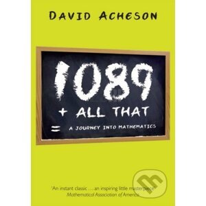 1089 and All That - David (Fellow, Jesus College, Oxford) Acheson