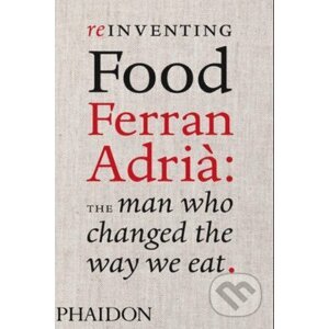 Reinventing Food Ferran Adrià - Colman Andrews