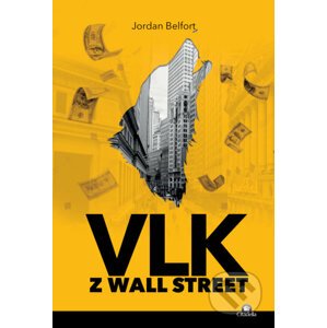 Vlk z Wall Street - Jordan Belfort