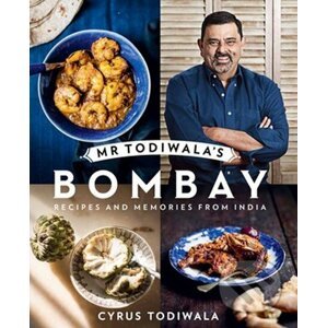 Mr Todiwala's Bombay - Cyrus Todiwala