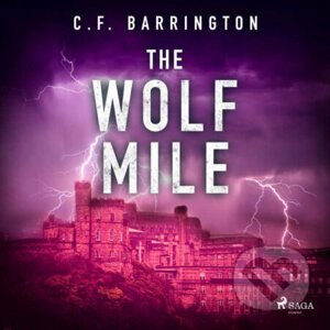 The Wolf Mile (EN) - C. F. Barrington