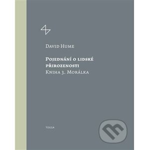 Pojednání o lidské přirozenosti 3 - David Hume