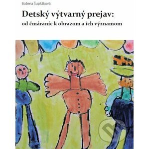 Detský výtvarný prejav - Božena Šupšáková