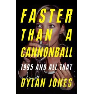 Faster Than A Cannonball - Dylan Jones