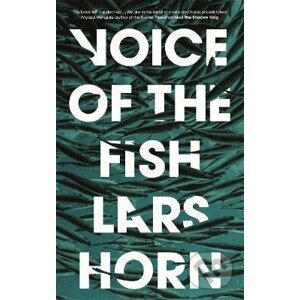 Voice of the Fish - Lars Horn