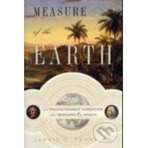 Measure of the Earth - Larrie D. Ferreiro
