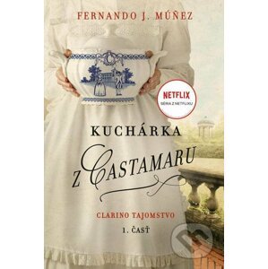 Kuchárka z Castamaru (1. časť) - Fernando J. Múñez