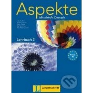Aspekte - Lehrbuch 2 - Ute Koithan, Helen Schmitz, Tanja Mayr-Sieber, Ralf Sonntag