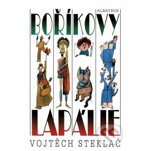 Boříkovy lapálie - Vojtěch Steklač, Adolf Born(Ilustrátor)