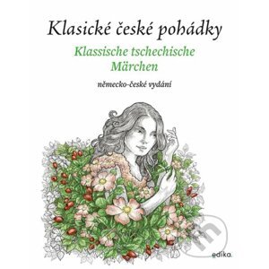 Klasické české pohádky: německo-české vydání - Eva Mrázková, Atila Vörös (Ilustrátor)