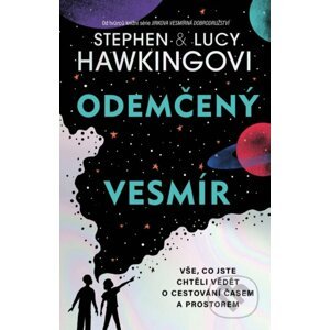 Odemčený vesmír - William Stephen Hawking, Lucy Hawking