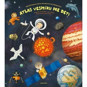 Atlas vesmíru pre deti - Jiří Dušek, Jan Píšala, Tomáš Tůma (Ilustrátor)