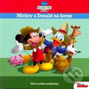 Mickeyho klub: Mickey a Donald na farme - Egmont SK