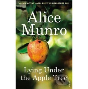 Lying Under the Apple Tree - Alice Munro