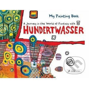 A Journey in the World of Fantasy with Hundertwasser - Friedensreich Hundertwasser