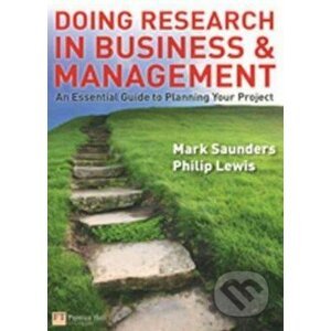 Doing Research in Business and Management - Mark Saunders, Philip Lewis