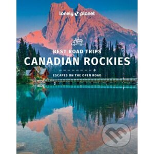 Canadian Rockies Best Road Trips - Lonely Planet