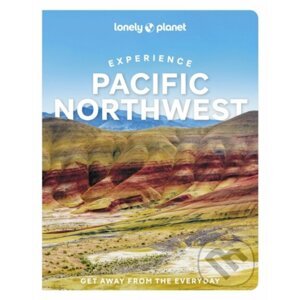 Experience Pacific Northwest - Bianca Bujan, Lara Dunning, Megan Hill, Michael Kohn, Jennifer Moore