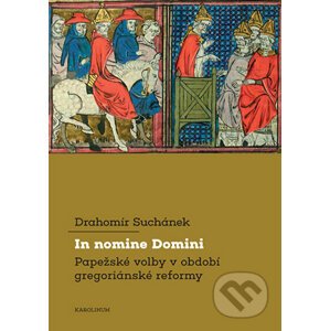 In nomine Domini - Drahomír Suchánek