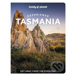 Experience Tasmania - Andrew Bain, Ruth Dawkins, By (author) Rani Milne