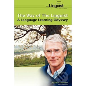The Way of the Linguist - Steve Kaufmann