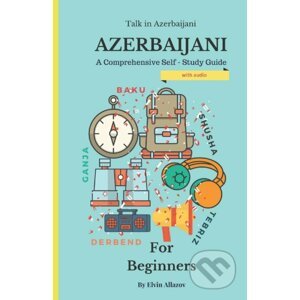 Azerbaijani for Beginners - Elvin Allazov