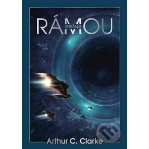 E-kniha Setkání s Rámou - Arthur C. Clarke