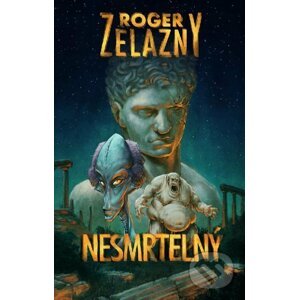 Nesmrtelný - Roger Zelazny