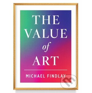 The Value of Art - Michael Findlay