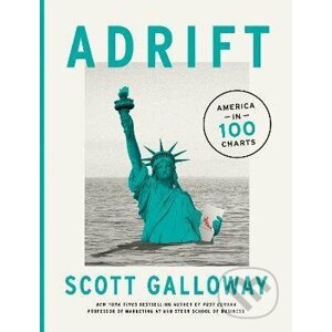 Adrift - Scott Galloway