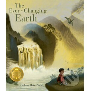 The Ever-changing Earth - Grahame Baker-Smith