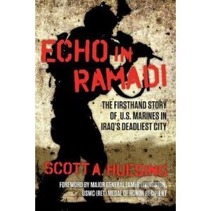 Echo in Ramadi - Scott A. Huesing