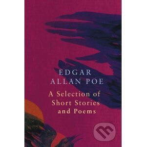 A Selection of Short Stories and Poems - Edgar Allan Poe