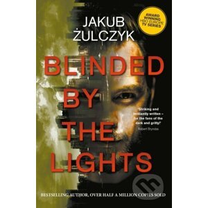 Blinded by the Lights - Jakub Zulczyk