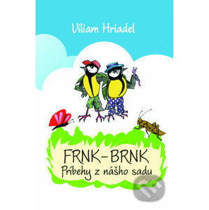 Frnk-Brnk - Viliam Hriadel