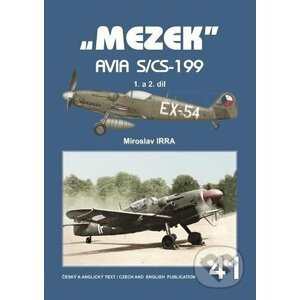 „MEZEK“ Avia S/CS-199 - 1. a 2. díl - Miroslav Irra