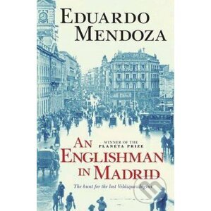 An Englishman in Madrid - Eduardo Mendoza