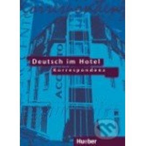 Deutsch im Hotel: Korrespondenz - Paola Barberis, Elena Bruno