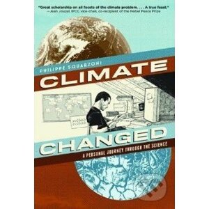 Climate Changed - Philippe Squarzoni