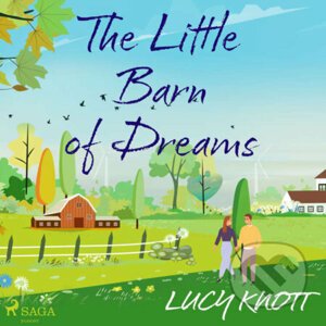 The Little Barn of Dreams (EN) - Lucy Knott