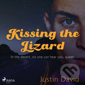 Kissing the Lizard (EN) - Justin David