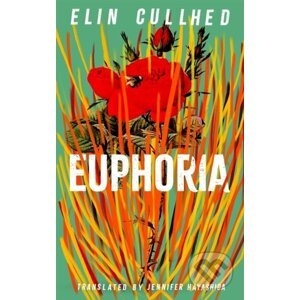 Euphoria - Elin Cullhed, Jennifer Hayashida