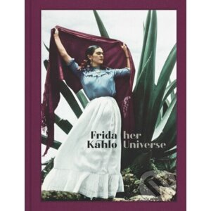 Frida Kahlo: Her Universe - RM Verlag SL