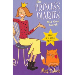 Princess Diaries: Mia goes fourth - Meg Cabot
