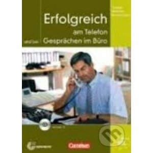 Erfolgreich am Telefon und bei Gesprächen im Büro: Kursbuch mit CD - Volker Eismann