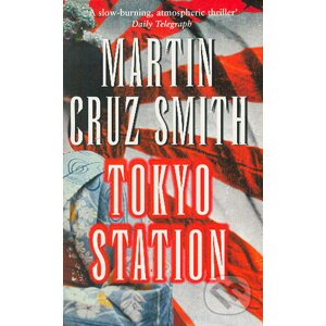 Tokyo station - Martin Cruz Smith