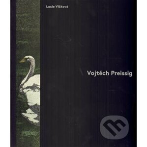 Vojtěch Preissig - Lucie Vlčková