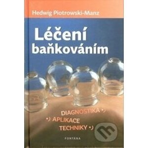 Léčba baňkováním - Hedwig Piotrowski-Manz