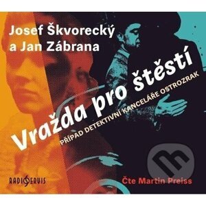 Vražda pro štěstí - Jan Zábrana, Josef Škvorecký