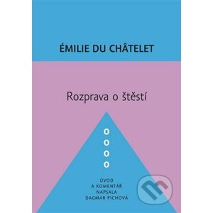 E-kniha Rozprava o štěstí - Émilie Du Châtelet
